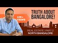 Is North Bangalore The Next BIG Thing In Real Estate
