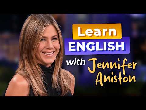 Learn English with JENNIFER ANISTON — Funny Talk Show Interview