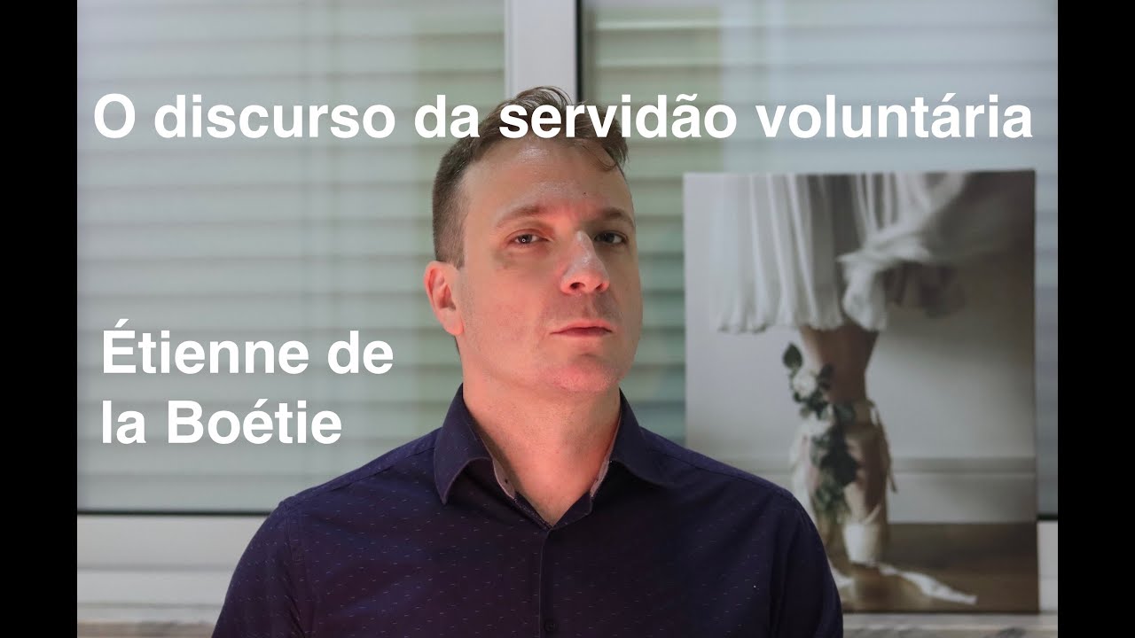 Leitura de Vassoler: O discurso da servidão voluntária | Étienne de la Boétie
