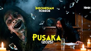 Download lagu PUSAKA 2025 Full Movie Explained In Hindi/Urdu mp3