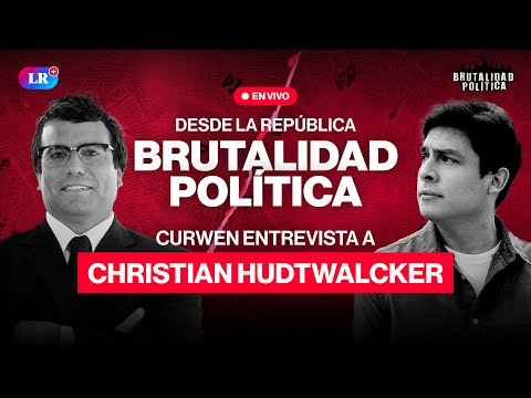 CHRISTIAN HUDTWALCKER en BRUTALIDAD POLÍTICA con CURWEN