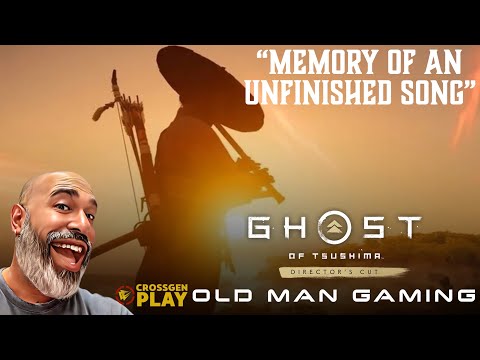GHOST OF TSUSHIMA: Old Man Gaming - Memories of Your Father Part 2
