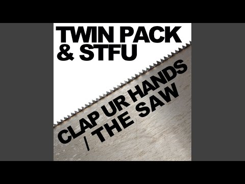 Clap Your Hands (Twin Pack vs. Stfu Edit)