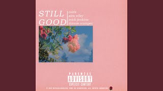 Still Good (feat. Alex Wiley, Mick Jenkins &amp; Donnie Trumpet)