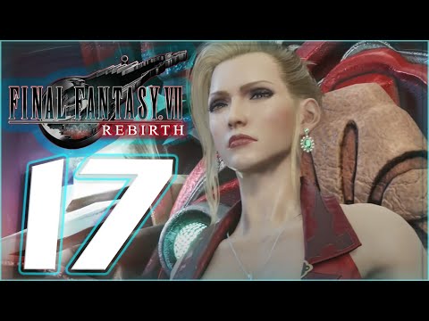 Final Fantasy VII Rebirth Full Game Walkthrough Part 17 Gongaga Reactor (PS5) FF7 Rebirth