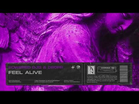 Powered Djs & DROPR - Feel Alive [Vizualizer]