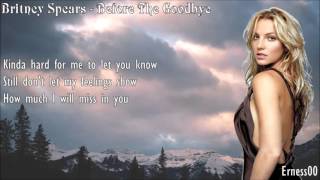 Britney Spears - Before The Goodbye (+Lyrics)