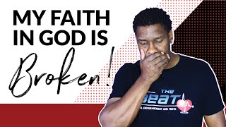 How to Restore BROKEN Faith in God After You