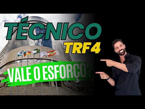 Vale a pena estudar para Técnico do TRF-4?