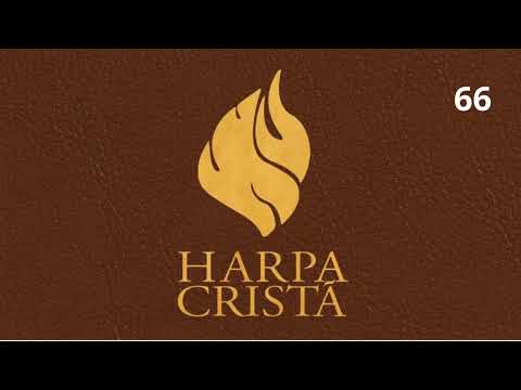 HARPA CRISTÃ - PRONTO A SALVAR - HINO DE NÚMERO 66