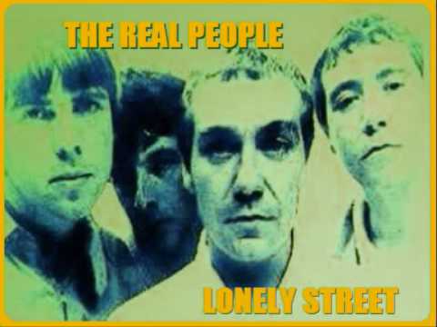 The Real People - Lonely Street