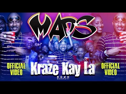 MAD-S Kraze Kay La Official Video