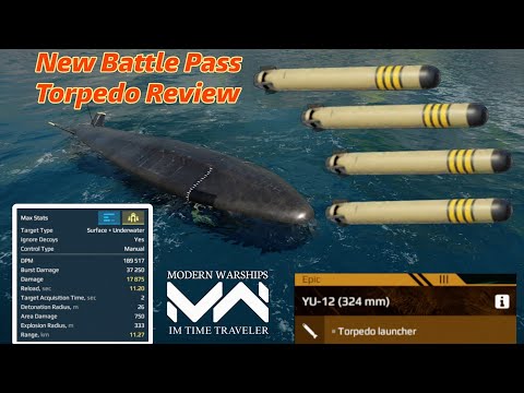 Modern Warships Yu-12 (324 mm) - New BattlePass Torpedo Review🔥