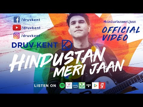 Druv Kent | Hindustan Meri Jaan | Official Music Video | India