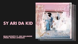 Sy Ari Da Kid - Read Receipts ft. Eric Bellinger (Audio)