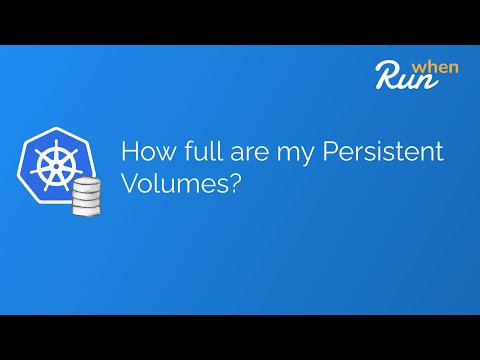 Troubleshooting Persistent Volume Storage in Kubernetes with RunWhen