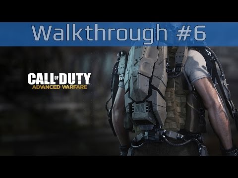 Call of Duty: Advanced Warfare - Walkthrough Part #6 [HD 1080P]