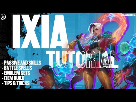 🔥 IXIA FULL TUTORIAL – Build, Skills, Combos & Secrets to DOMINATE in MLBB! 🔥