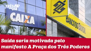 Caixa e Banco do Brasil desistem de deixar Febraban