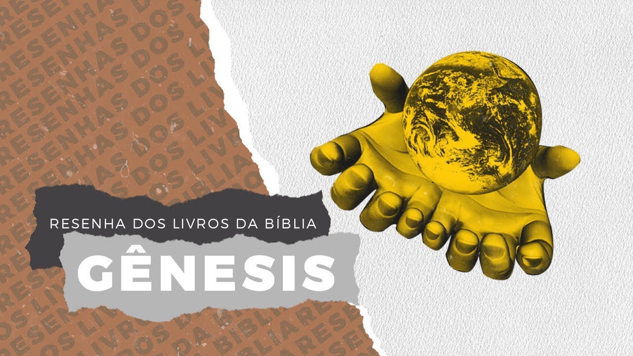 GÊNESIS - Resenha dos Livros da Bíblia