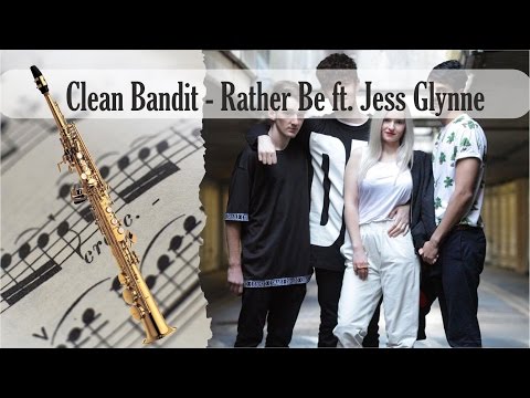 Partitura Clean Bandit - Rather Be ft. Jess Glynne Saxofón Soprano
