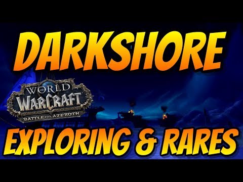 Darkshore Rares & World Quests | Battle for Darkshore | WoW Patch 8.1 | Battle for Azeroth
