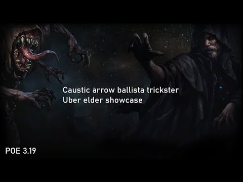 CA ballista trickster | POE 3.19 Lake of Kalandra | Uber elder showcase