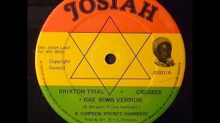 Prince Hammer - Brixton Trial & Crosses