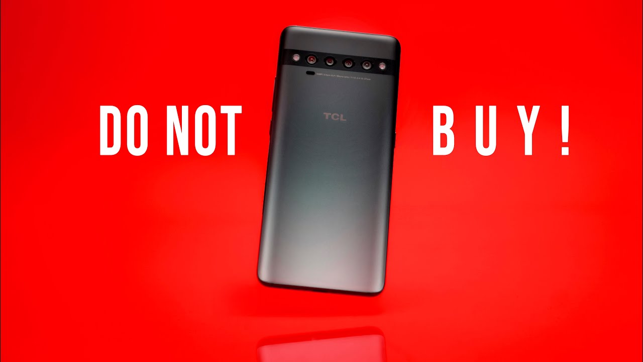 TCL10 Pro - No One Should Buy This!