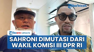 Ahmad Sahroni Resmi Dimutasi dari Jabatan Wakil Ketua Komisi III DPR RI, Buntut Ucapan Kontroversi?