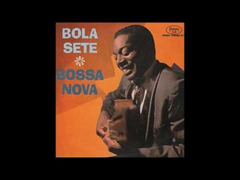 born July 16, 1923 Bola Sete "Manha De Carnaval"