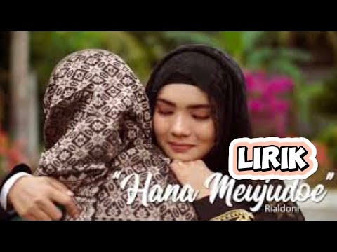 RIALDONI - HANA MEUJUDOE ( OFFICIAL LIRIK )