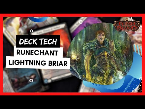 Runechant Lightning Briar Deck Tech - Flesh and Blood TCG