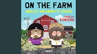 On the Farm (feat. Chxpo)
