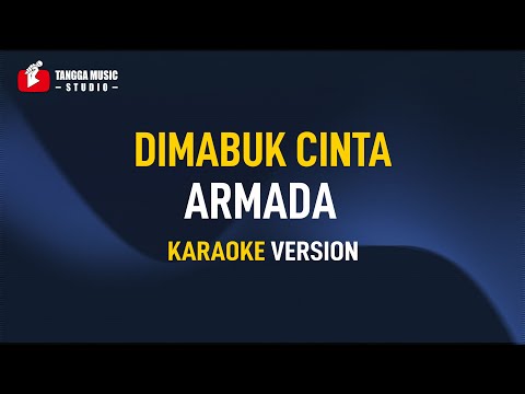 Armada - Dimabuk Cinta (Karaoke)