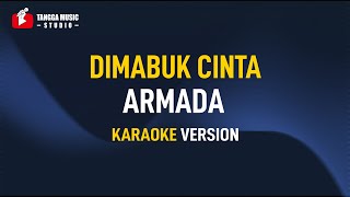 Download lagu Armada - Dimabuk Cinta (Karaoke) mp3