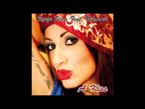 Freeze Stars Feat. Nikasoul  - A kiss - A-Jay Rmx