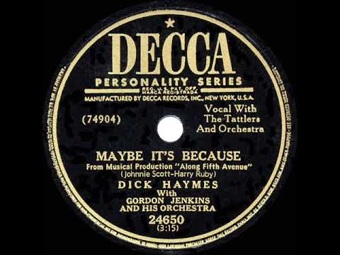 1949 HITS ARCHIVE: Maybe It’s Because - Dick Haymes