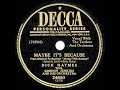 1949 HITS ARCHIVE: Maybe It’s Because - Dick Haymes