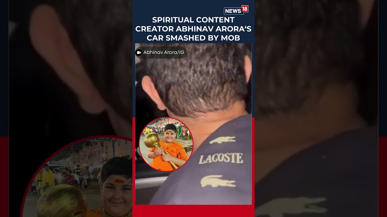 Spiritual Orator Abhinav Arora’s Car Attacked, Family Inside | Mob Attack | Spiritual | News18