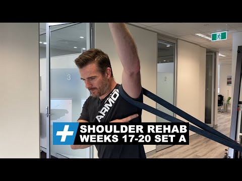 Shoulder Rehab Post-op Weeks 17-20 - Set A | Tim Keeley | Physio REHAB