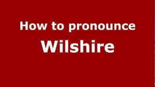 How to pronounce Wilshire