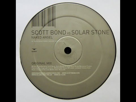 Scott Bond vs Solar Stone - Naked Angel (original mix)2003