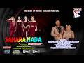 Live The Best Music SAHARA NADA ENTERTAINMENT Edisi Selasa 07 April 2026
