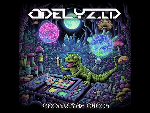 ODELYZID - GEOMETRY CHECK [NightPsy/DirtyNight]