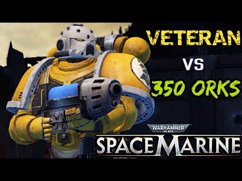 Imperial Fists Veteran vs 350 Orks - Augmented Mod | Warhammer 40K: Space Marine: Exterminatus (PVE)