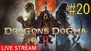 #20【略奪と慈悲】Dragon's Dogma2(ドラゴンズドグマ２)【知らない所で死んでる】