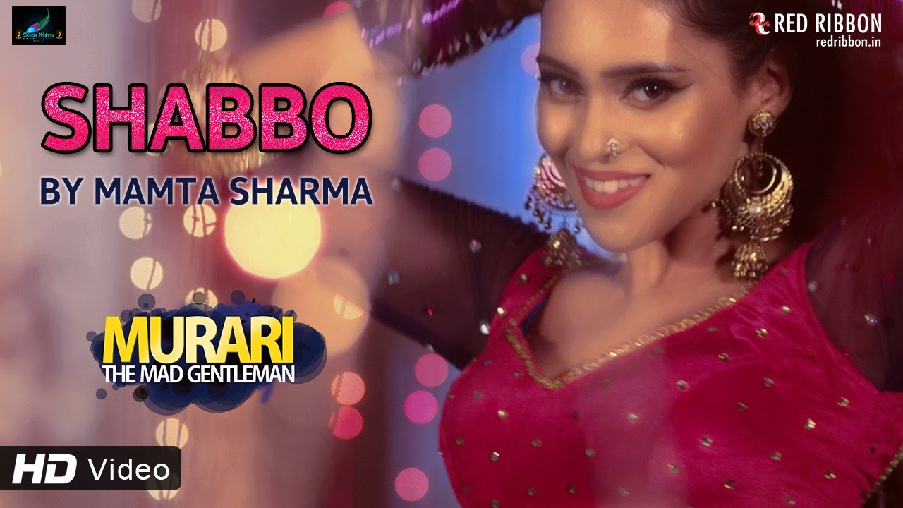 Shabbo Lyrics  | Murari: The Mad Gentleman | Asrani | Amit Gupta | Biswajit Bhatacharjee