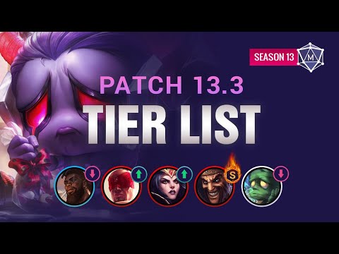 NEW Patch 13.3 TIER LIST for League of Legends Season 13