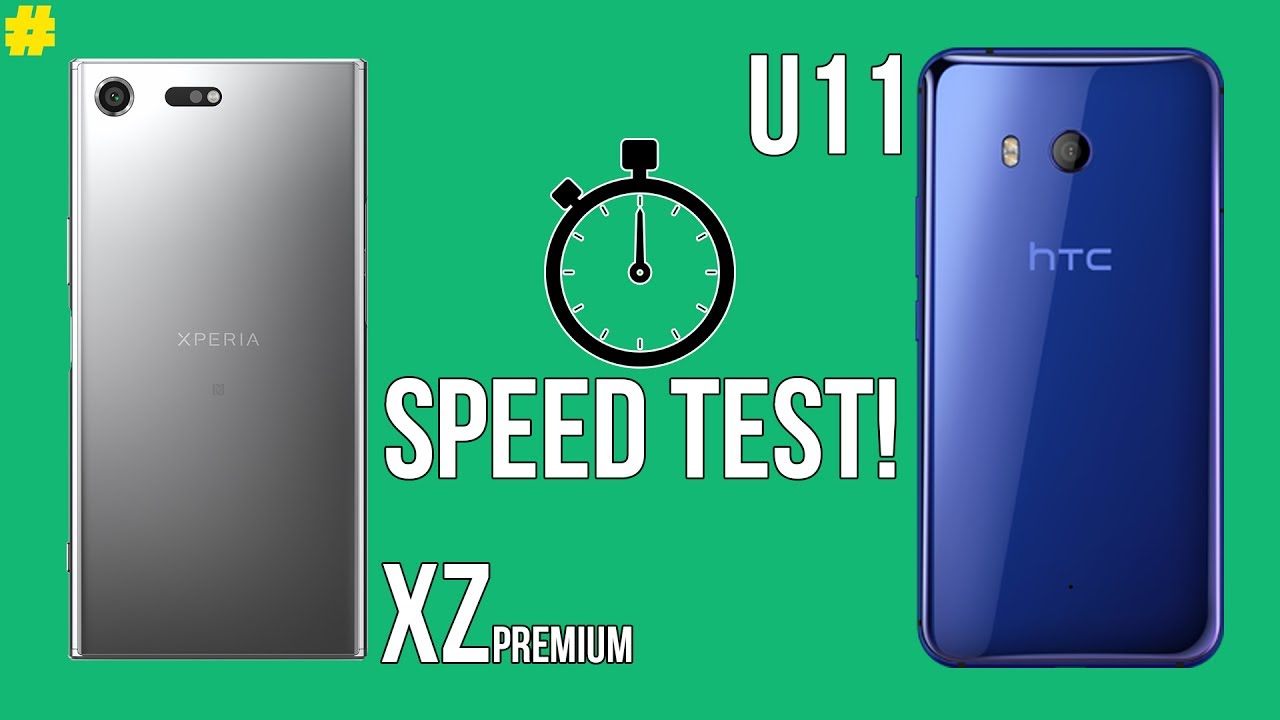 Sony Xperia XZ Premium vs HTC U11 Speed Test: So Close!